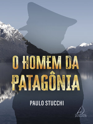 cover image of O homem da Patagônia